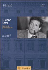 Libro Discorsi parlamentari di Luciano Lama - ean 9788815095749 - Il Mulino