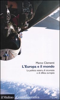 Libro Europa e il mondo. La politica estera