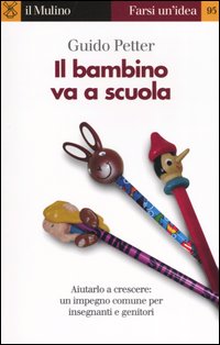 Libro bambino va a scuola di Guido Petter - ean 9788815096289 - Il Mulino