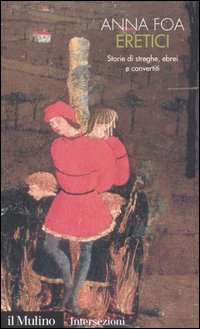 Libro Eretici. Storie di streghe