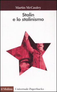 Libro Stalin e lo stalinismo di Martin McCauley - ean 9788815097101 - Il Mulino