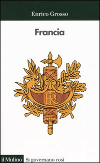 Libro Francia di Enrico Grosso - ean 9788815097446 - Il Mulino