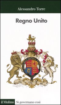 Libro Regno Unito di Alessandro Torre - ean 9788815097477 - Il Mulino
