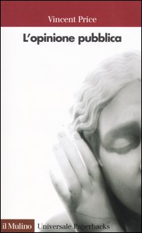 Libro opinione pubblica di Vincent Price - ean 9788815097514 - Il Mulino