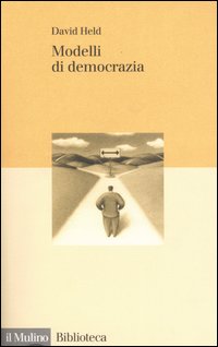Libro Modelli di democrazia di David Held - ean 9788815098412 - Il Mulino