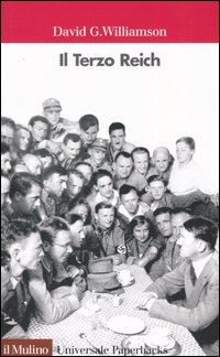 Libro Terzo Reich di David G. Williamson - ean 9788815098450 - Il Mulino
