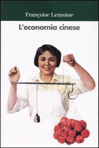 Libro economia cinese di Françoise Lemoine - ean 9788815098542 - Il Mulino
