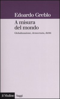 Libro A misura del mondo. Globalizzazione