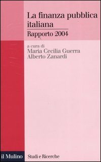 Libro finanza pubblica italiana. Rapporto 2004 di  - ean 9788815101365 - Il Mulino