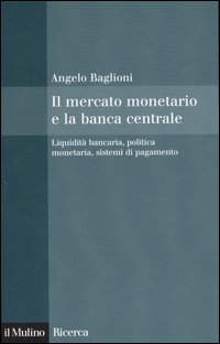Libro mercato monetario e la banca centrale. Liquidità bancaria