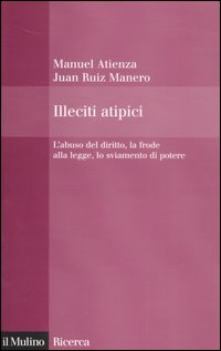Libro Illeciti atipici. L'abuso del diritto