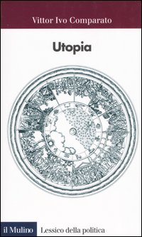Libro Utopia di Vittor I. Comparato - ean 9788815104915 - Il Mulino
