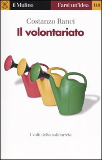 Libro volontariato di Costanzo Ranci - ean 9788815105028 - Il Mulino