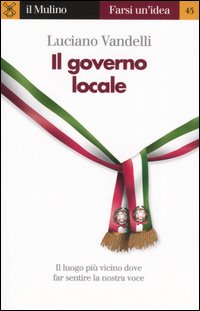 Libro governo locale di Luciano Vandelli - ean 9788815105172 - Il Mulino