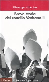 Libro Breve storia del concilio Vaticano II (1959-1965) di Giuseppe Alberigo - ean 9788815105233 - Il Mulino