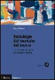 Libro Sociologia del mercato del lavoro di Emilio Reyneri - ean 9788815106216 - Il Mulino