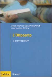 Libro Storia della letteratura italiana di Riccardo Bonavita - ean 9788815106292 - Il Mulino