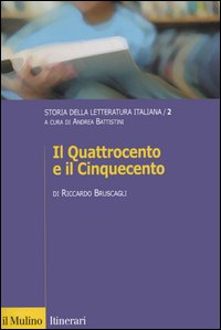 Libro Storia della letteratura italiana di Riccardo Bruscagli - ean 9788815106506 - Il Mulino