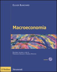 Libro Macroeconomia di Olivier J. Blanchard - ean 9788815106902 - Il Mulino