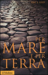 Libro Per mare e per terra. Viaggi