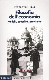 Libro Filosofia dell'economia. Modelli