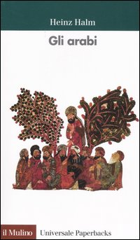 Libro arabi di Heinz Halm - ean 9788815109637 - Il Mulino