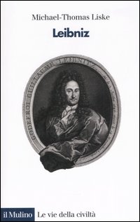 Libro Leibniz di Michael-Thomas Liske - ean 9788815114068 - Il Mulino