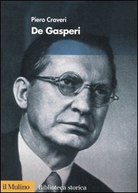 Libro De Gasperi di Piero Craveri - ean 9788815114181 - Il Mulino