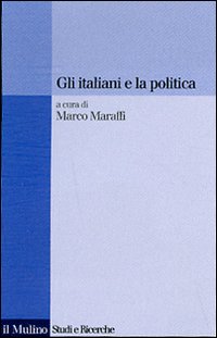 Libro italiani e la politica di  - ean 9788815114914 - Il Mulino