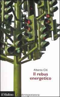 Libro rebus energetico. Tra politica