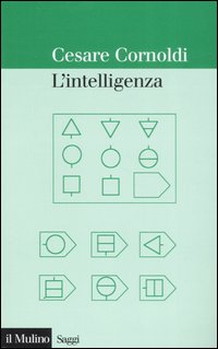 Libro intelligenza di Cesare Cornoldi - ean 9788815115300 - Il Mulino