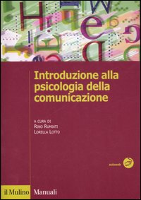 Libro Introduzione alla psicologia della comunicazione di  - ean 9788815115386 - Il Mulino