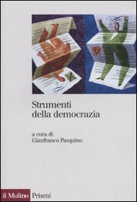 Libro Strumenti della democrazia di  - ean 9788815116314 - Il Mulino