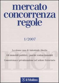 Libro Mercato concorrenza regole di  - ean 9788815117175 - Il Mulino