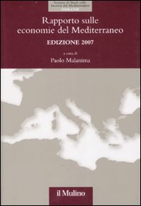 Libro Rapporto sulle economie del Mediterraneo 2007 di  - ean 9788815118998 - Il Mulino