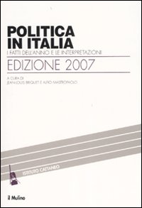 Libro Politica in Italia. I fatti dell'anno e le interpretazioni (2007) di  - ean 9788815119049 - Il Mulino