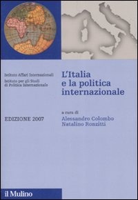 Libro Italia e la politica internazionale 2007 di  - ean 9788815119056 - Il Mulino