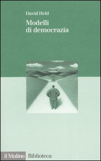 Libro Modelli di democrazia di David Held - ean 9788815119216 - Il Mulino