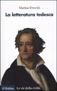 Libro letteratura tedesca di Marino Freschi - ean 9788815119988 - Il Mulino