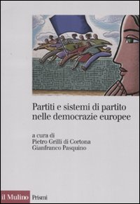 Libro Partiti e sistemi di partito nelle democrazie europee di  - ean 9788815120038 - Il Mulino