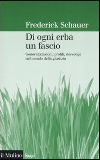 Libro Di ogni erba un fascio. Generalizzazioni