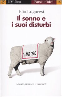 Libro sonno e i suoi disturbi di Elio Lugaresi - ean 9788815121578 - Il Mulino
