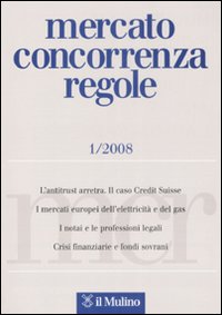 Libro Mercato concorrenza regole di  - ean 9788815122995 - Il Mulino