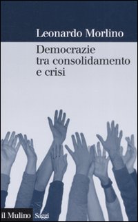 Libro Democrazie tra consolidamento e crisi. Partiti
