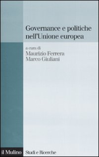 Libro Governance e politiche nell'Unione Europea di  - ean 9788815124128 - Il Mulino