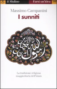 Libro sunniti di Massimo Campanini - ean 9788815124364 - Il Mulino