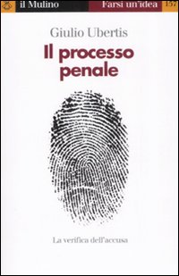Libro processo penale di Giulio Ubertis - ean 9788815124463 - Il Mulino