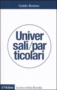 Libro Universali/particolari di Guido Bonino - ean 9788815125293 - Il Mulino