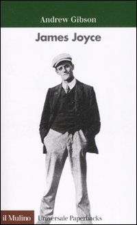 Libro James Joyce di Andrew Gibson - ean 9788815125781 - Il Mulino
