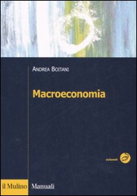 Libro Macroeconomia di Andrea Boitani - ean 9788815125927 - Il Mulino